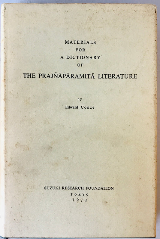 Materials for a dictionary of the Praj??p?ramit? literature = 般若経典辞典