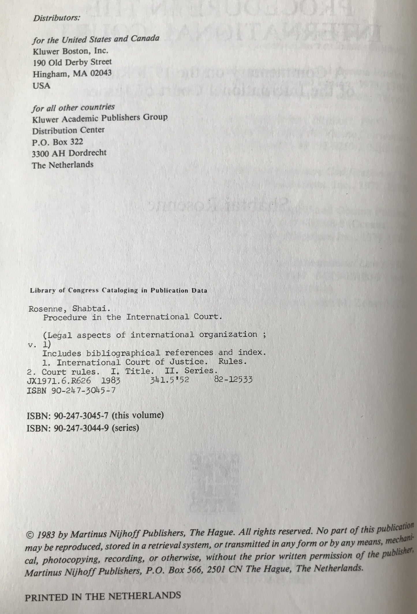 Procedure in the International Court: A Commentary on the 1978 Rules of the International Court of Justice (英語版 ) ハードカバー
