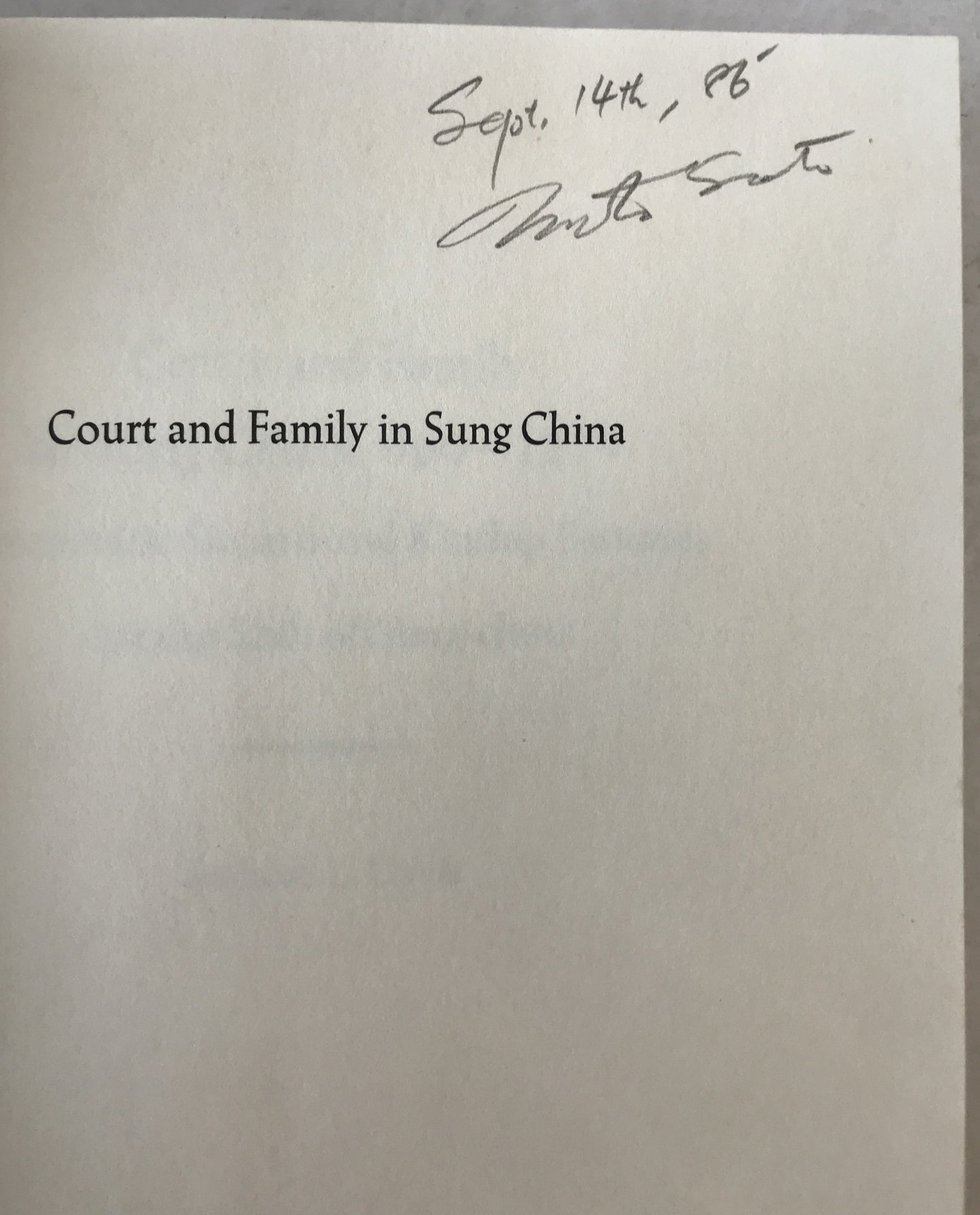 Court and family in Sung China, 960-1279 : bureaucratic success and kinship fortunes for the Shih of Ming-chou