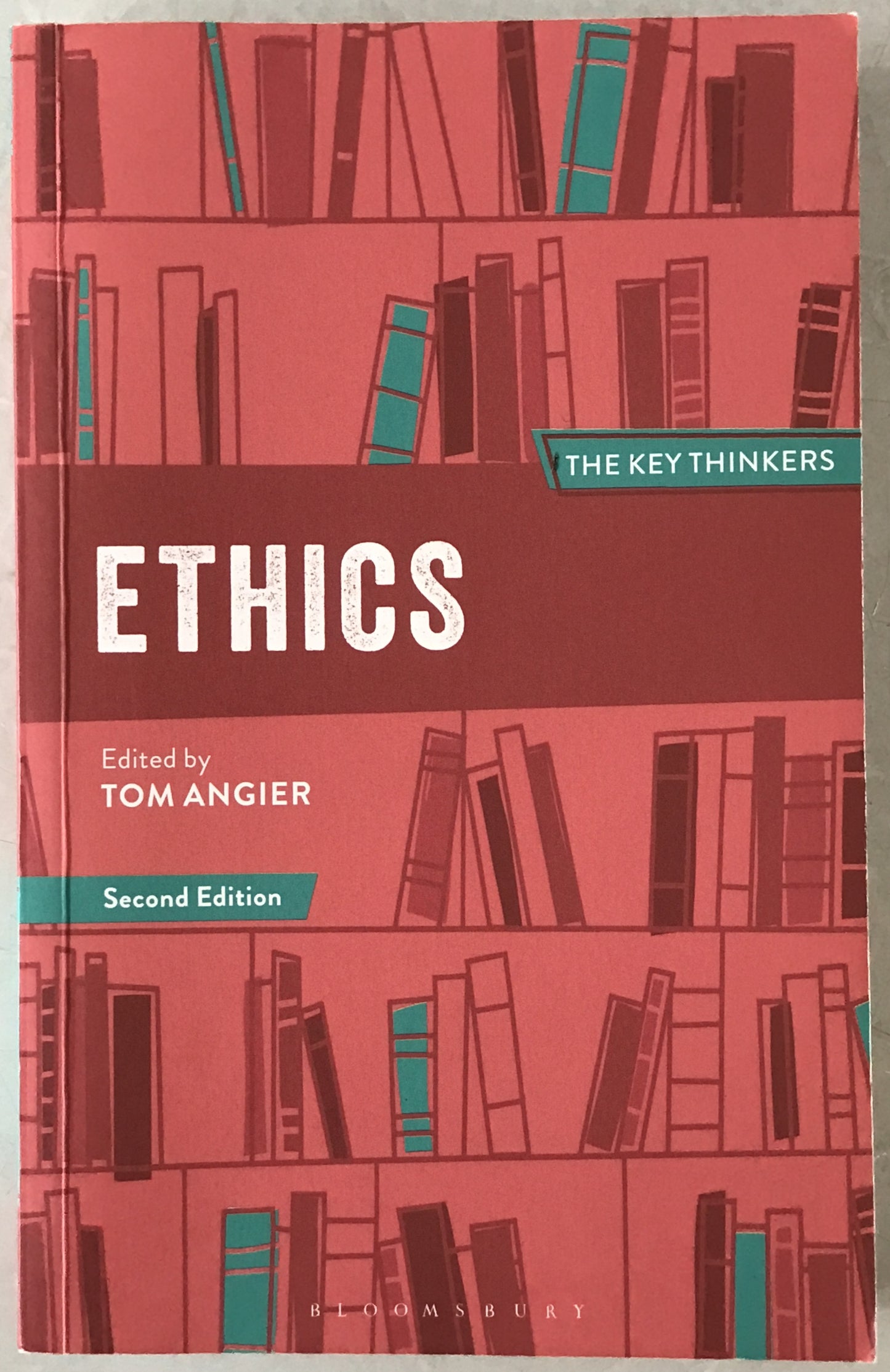 Ethics: The Key Thinkgers (Key Thinkers) (英語版)