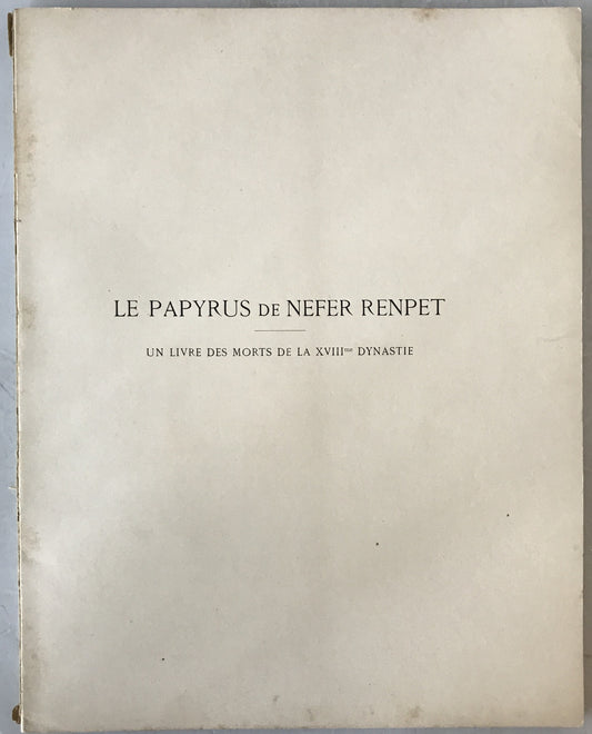 Le papyrus de nefer renpet　Un Livre des Morts de la XVIIIme dynastie (フランス語)