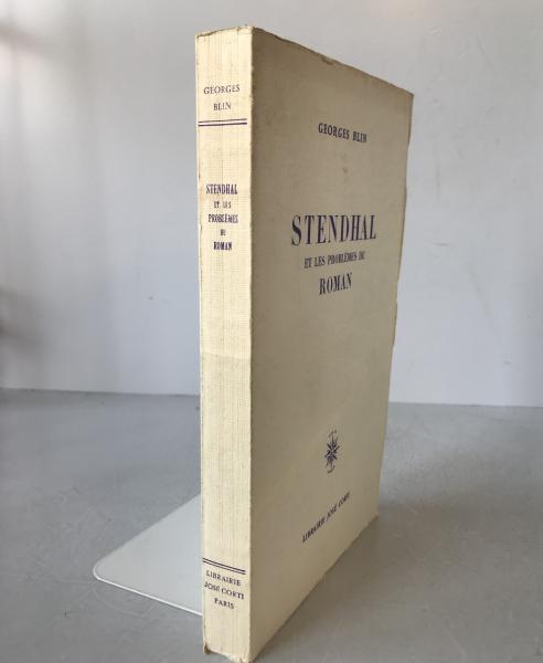 1954 FIRST ED. Georges Blin "Stendhal et les probl?mes du Roman" Jos? Corti - French Theory / Narratology Scarce