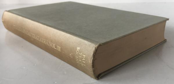 DHAMMAPADATTHAKATH? Vol. III (1970 PTS Reprint)