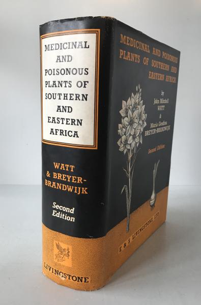 Ethnobotany Classic: Medicinal and Poisonous Plants of Africa (2nd Ed.) Watt & Breyer-Brandwijk 1962