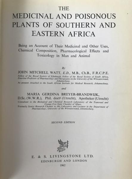 Ethnobotany Classic: Medicinal and Poisonous Plants of Africa (2nd Ed.) Watt & Breyer-Brandwijk 1962