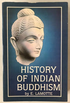 ?. Lamotte HISTORY OF INDIAN BUDDHISM 1988 English Trans. Louvain Orientalist