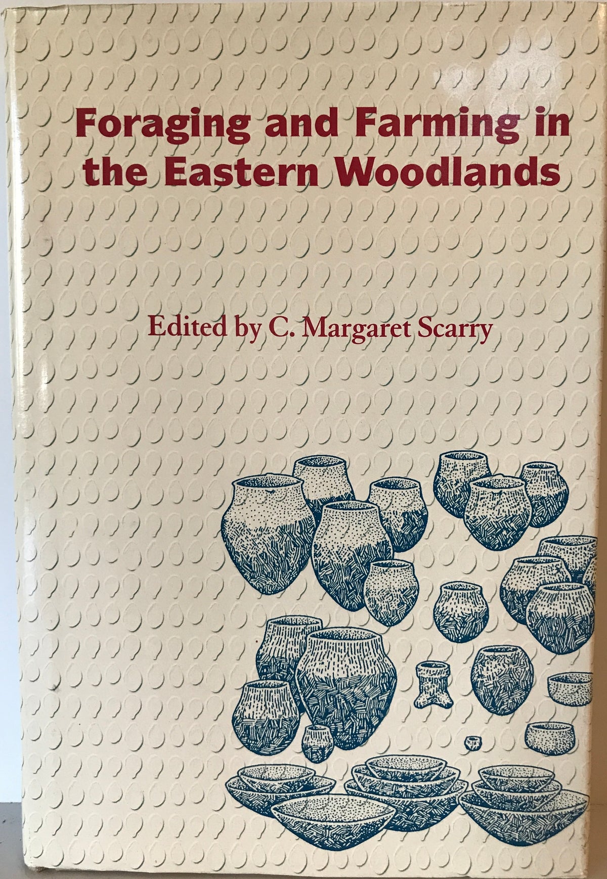 Foraging and farming in the eastern woodlands