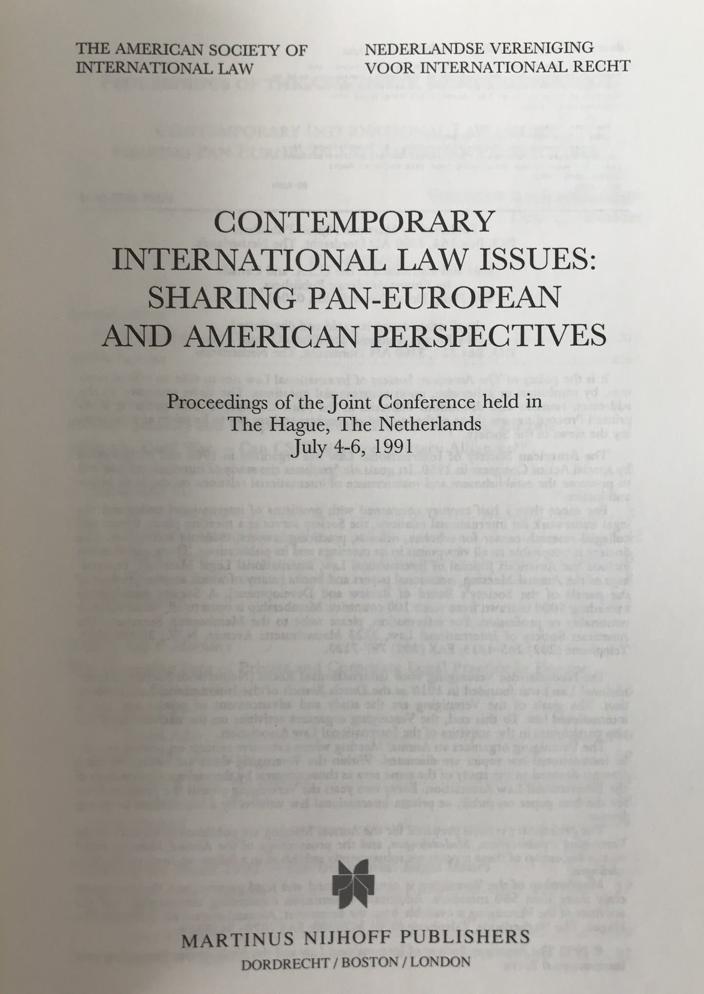 Contemporary International Law Issues: Sharing Pan-European and American Perspectives. (英語版) ハードカバー