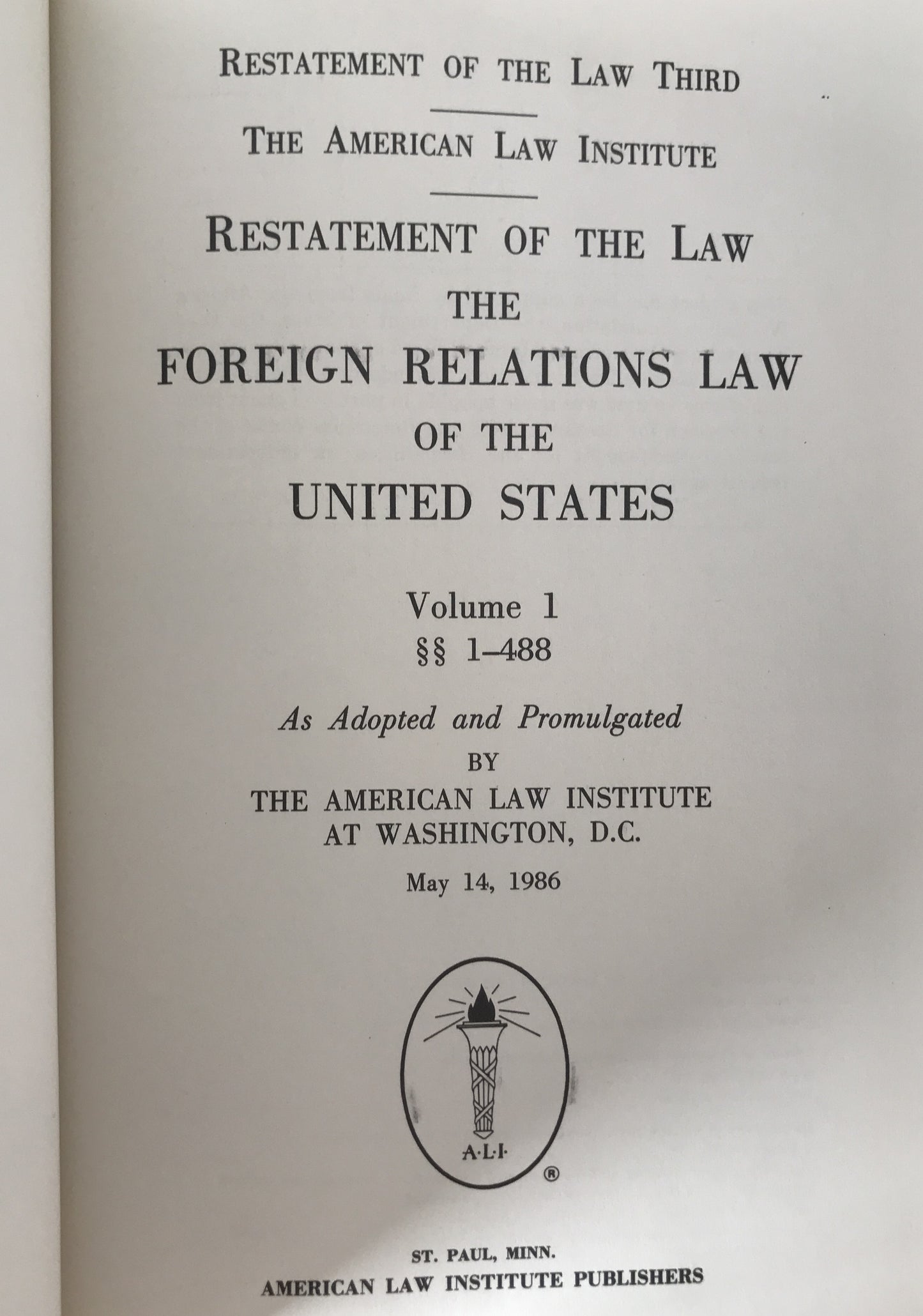 Restatement of the Law　3ｒｄ: The Foreign Relations Law of the United States (英語版) １（1 to 488）、2（501 to  907） ハードカバー 2冊揃え