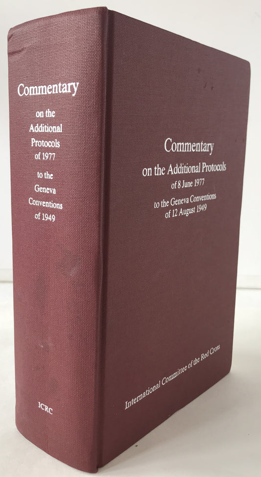 Commentary on the Additional Protocols of 8 June 1977 to the Geneva Conventions of 12 August 1949 (英語版) ハードカバー
