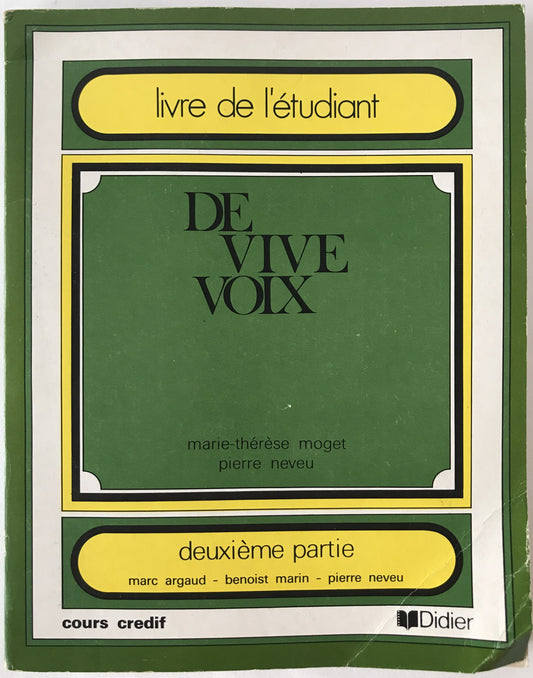De vive voix le?ons 12 ? 21 livre de l'?l?ve (フランス語版) ハードカバー