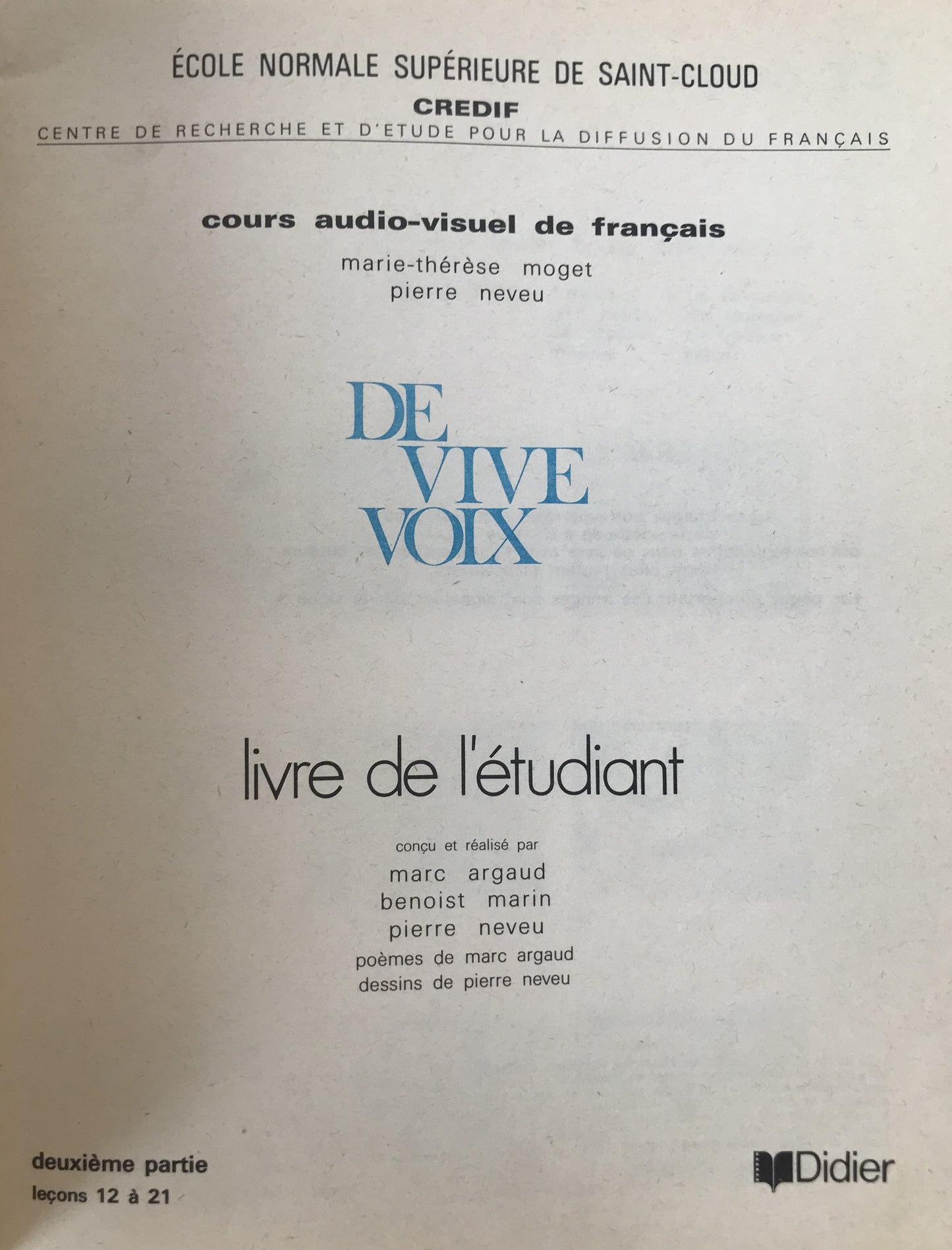 De vive voix le?ons 12 ? 21 livre de l'?l?ve (フランス語版) ハードカバー