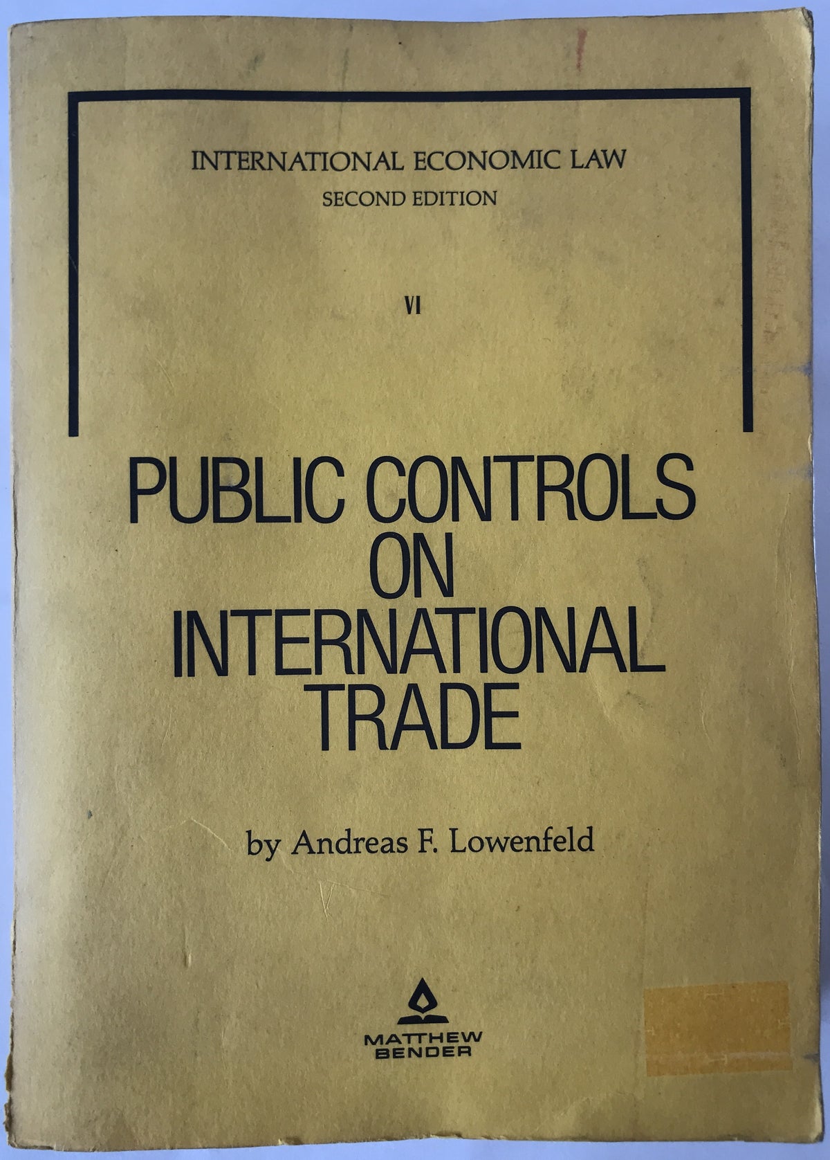 Public Controls on International Trade (Volume 6) 英語版  (International Economic Law) ハードカバー