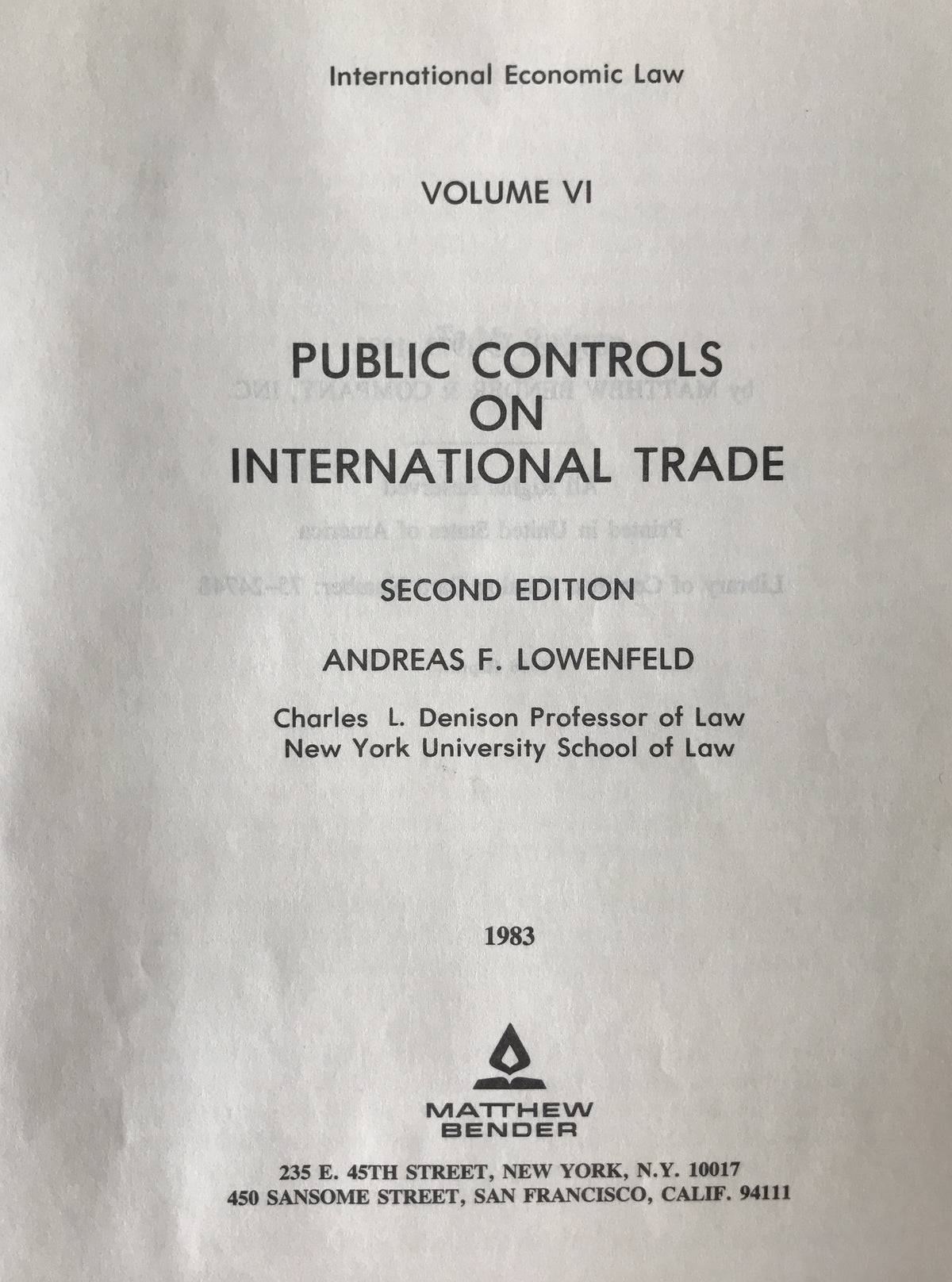 Public Controls on International Trade (Volume 6) 英語版  (International Economic Law) ハードカバー